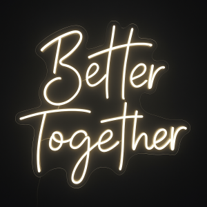 Неоновий надпис "Better Together"